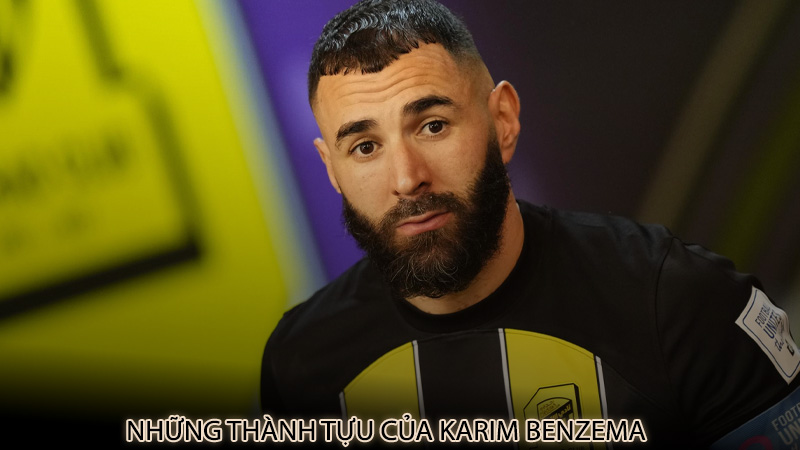 Những thành tựu của Karim Benzema